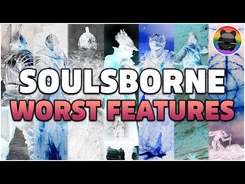 The Worst Feature in Every Soulsborne Game!