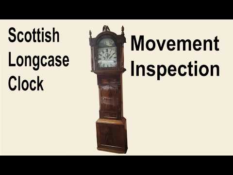 Scottish Longcase Clock Movement Inspection for Mark from Florida #153