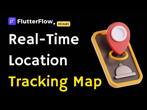 FlutterFlow Tutorial: Real Time Location Tracker for Your App | Ecommerce App Agent Tracking