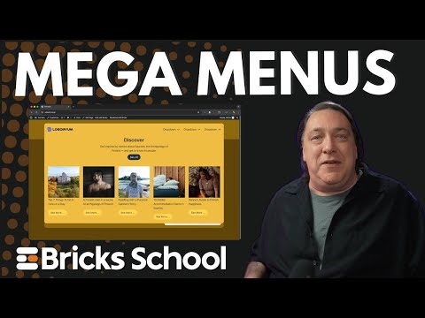 Mega Menus in Bricks Builder When to Use Them and How to Build One