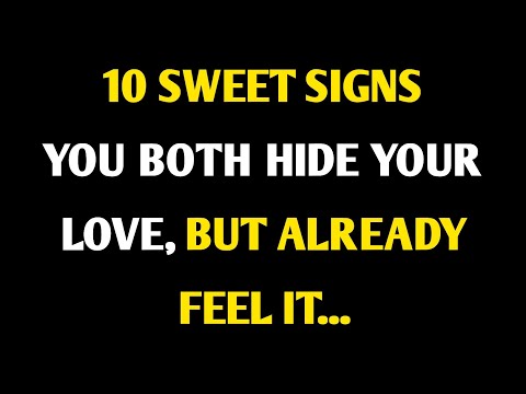 10 Sweet Signs You Both Hide Your Love, But Already Feel It | Amazing Mind Facts