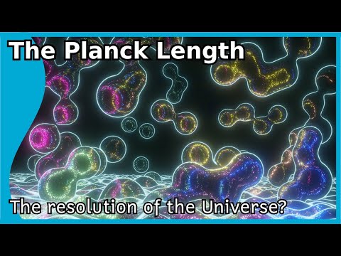 The Planck Length: The resolution of the Universe?