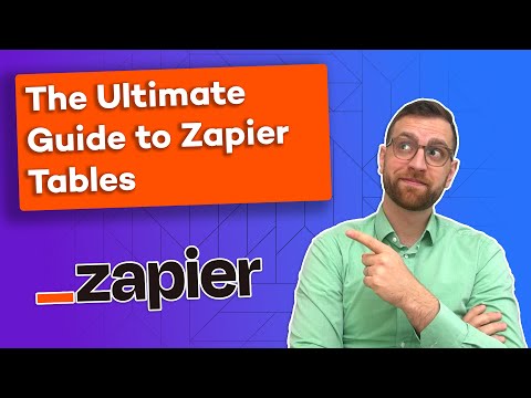 The Ultimate Guide to Zapier Tables