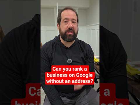 Can You Rank A Business On Google WITHOUT Sharing The Address?