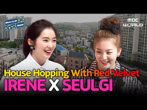[Sub] Red Velvet IRENE & SEULGI’s BFF Party House Hunt in Korea! 🏠 #RedVelvet #IRENE #SEULGI