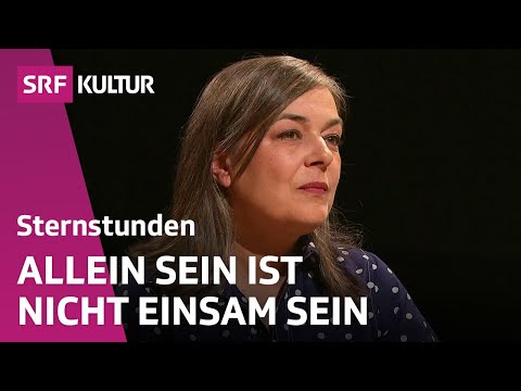 Alleinsein zwischen Einsamkeit und Autarkie | Sternstunde Philosophie | SRF Kultur