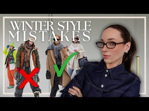 10 Winter Fashion Mistakes You Are PROBABLY Making! *and how to fix them* Most Common Style Mistakes