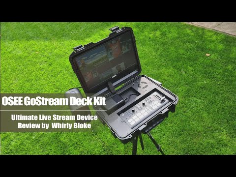 OSEE GoStream Deck Kit Pro Live Streaming Switcher Kit Review by Whirly Bloke, @WhirlyBloke