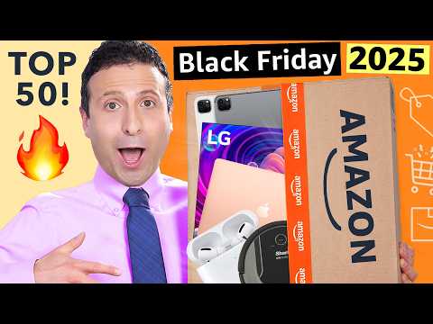 Top 50 Amazon Black Friday 2025 Deals (Updated Hourly!! 🔥)