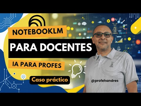 🚀 FREE NotebookLM Class for Teachers | Master AI in Your Classroom (With Professor HANDRÉS)