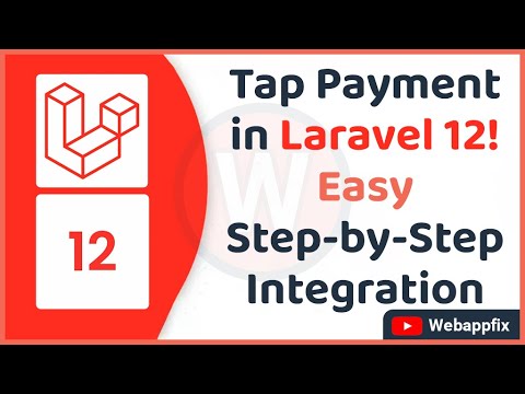 Tap Payment Gateway Integration in Laravel 12 | Full Example Tutorial with API | WebAppFix
