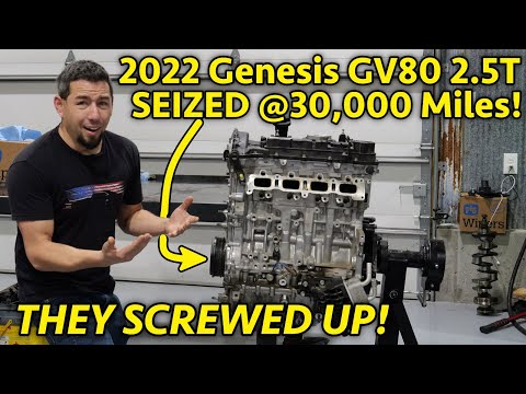 LOCKED UP AT 30K Miles? 2022 Genesis GV80 2.5L Turbo Smartstream G4KR Engine Teardown