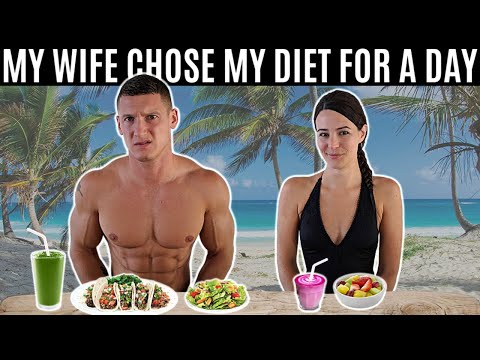 My wife chose my diet for a day