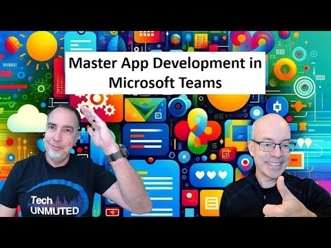 Mastering Custom App Development in Microsoft Teams