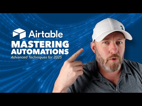 Mastering Airtable Automations: Advanced Techniques for 2025