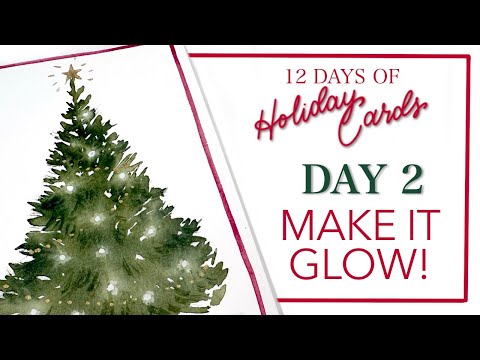Paint A Glowing Christmas Tree! Day 2 of 12 Days Of Holiday Cards!