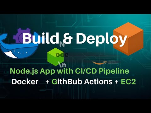 Build & Deploy Node.js App with CI/CD Pipeline (Docker + GitHub Actions + EC2)