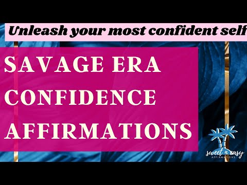 SAVAGE ERA: CONFIDENCE Affirmations π― - Unleash Your Inner Savage