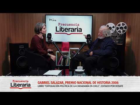 Gabriel Salazar: "De qué sirve tener derechos si no tengo poder para ejercerlos. Eso es un drama"
