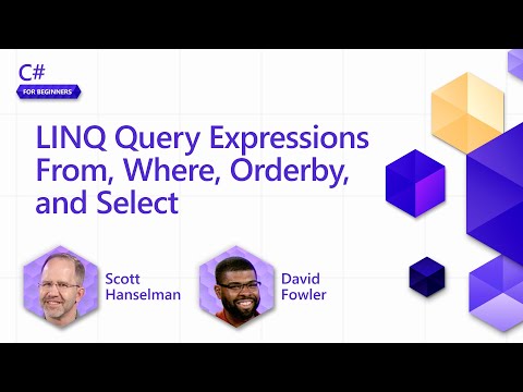 LINQ Query Expressions From, Where, Orderby, and Select [Pt 16] | C# for Beginners