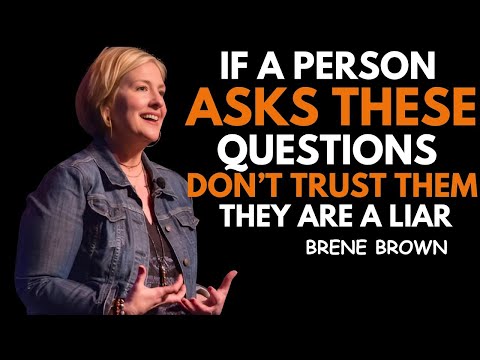 "5 QUESTIONS LIARS ASK - DON'T TRUST THEM!!! || BRENE BROWN || BEST MOTIVATIONAL SPEECH"