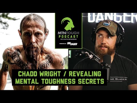 Revealing Navy SEAL Chadd Wright's Mental Toughness Secrets | MTNT POD #59
