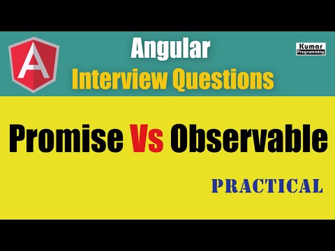 Angular Interview Questions - Promise Vs Observable - With Practical [.then(),.catch(), .subscribe]