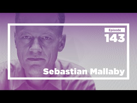 Sebastian Mallaby on Venture Capital | Conversations with Tyler