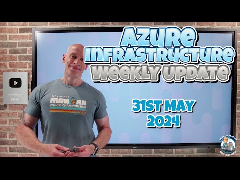 Azure Update - 31st May 2024
