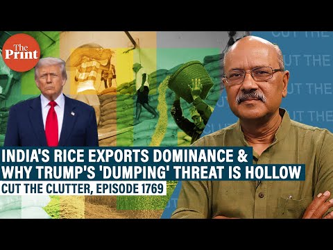 Trump's fake ‘dumping rice’ claim & incredible story of how India became top rice producer ,exporter
