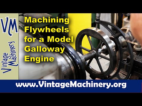 Machining a Pair of Flywheels for a Scale Model Galloway Hit & Miss Engine