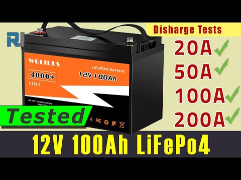Review of Wulills 12V 100Ah LiFePO4 Lithium Battery Discharge Tests at 20A, 10A, 50A, 100A and 200A