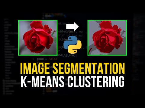 Image Segmentation with K-Means Clustering in Python
