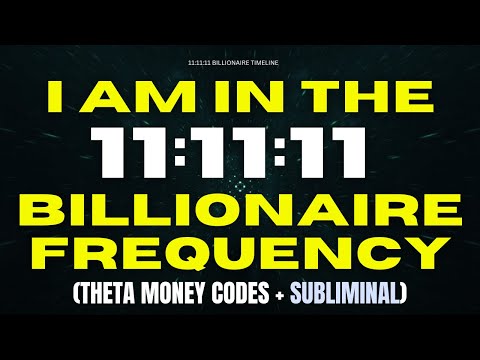 [WARNING: EXTREMELY POWERFUL] i am in the 111111 billionaire frequency (quantum acceleration)