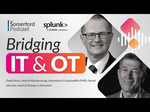 How Splunk is Bridging IT and OT — The Somerford Podcast, S6E7