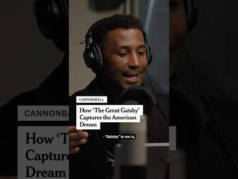 How ‘The Great Gatsby’ Captures the American Dream
