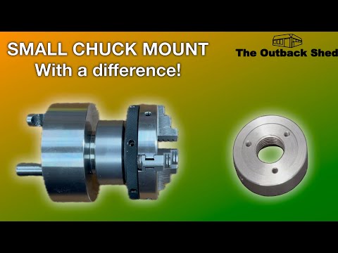 A Chuck Mounting with a Difference