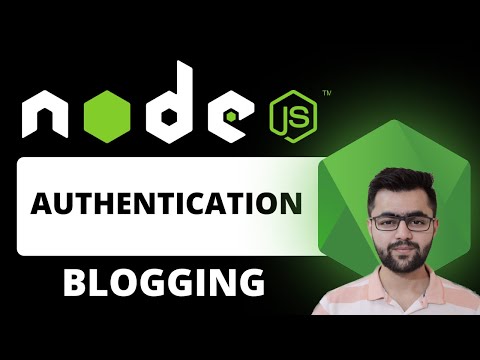 Setting up Authentication  - NodeJS Blogging Application with MongoDB