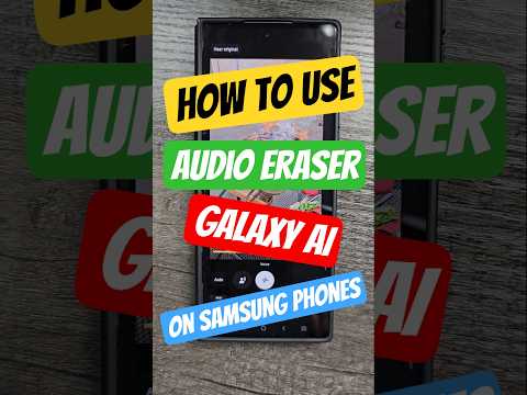 How to Use Audio Eraser | Galaxy AI