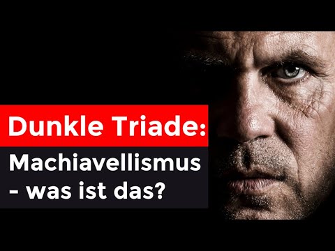 Machiavellismus: ALLES was man wissen muss! (Dunkle Triade)