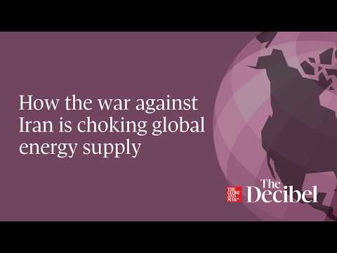 How the war against Iran is choking global energy supply