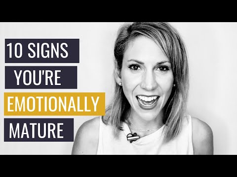 10 Signs You Are Emotionally Mature