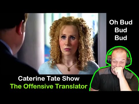 Daz Reacts To The Offensive Translator - Catherine Tate Show