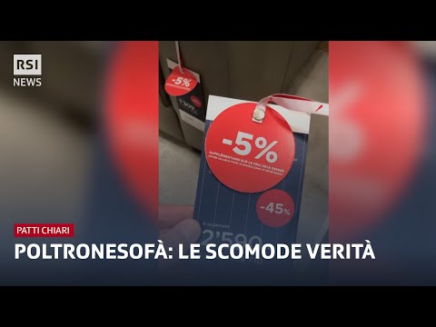 Poltronesofà: le scomode verità | Patti Chiari | RSI Info