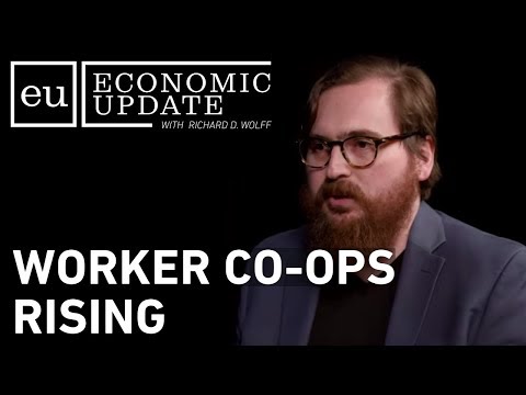 Economic Update: Worker Co-ops Rising [Trailer]