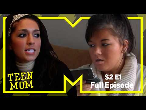 Not Again | Teen Mom | Full Episode | Series 2 Episode 1