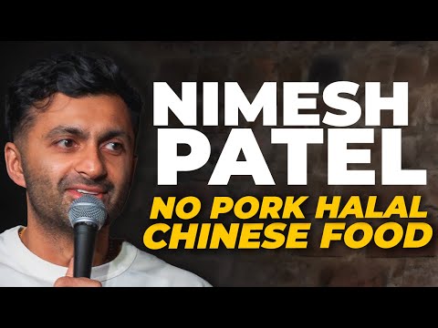 NIMESH PATEL - NO PORK HALAL CHINESE FOOD