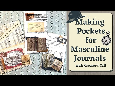 Three Pockets for Masculine Themed Journals | Build Your Stash | Craft Along | Junk Journal Ideas