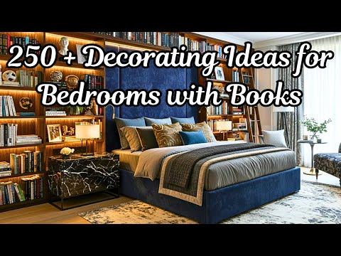 How to Decorate a Bedroom with Books - 250 + Bedroom Decorating Ideas for a Bibliophile