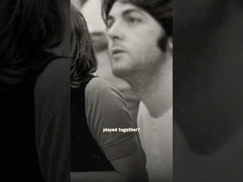 When was the last time John Lennon and Paul McCartney played together?